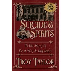 Suicide & Spirits -- Troy Taylor
